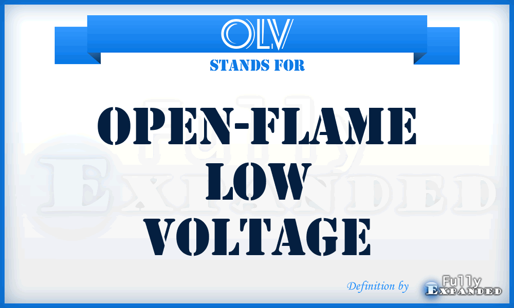 OLV - open-flame low voltage