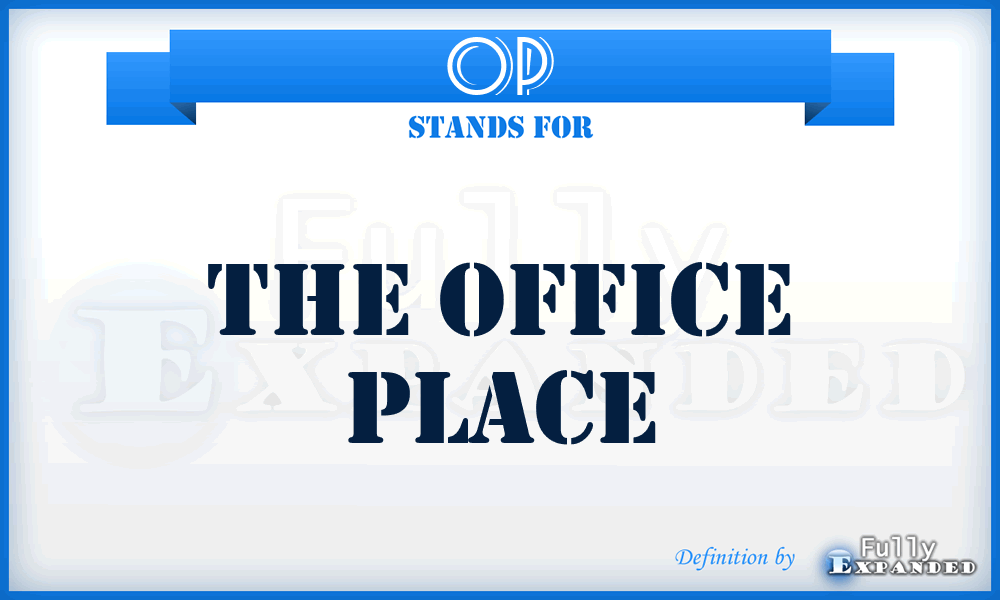OP - The Office Place