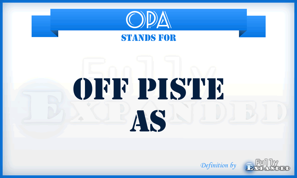 OPA - Off Piste As