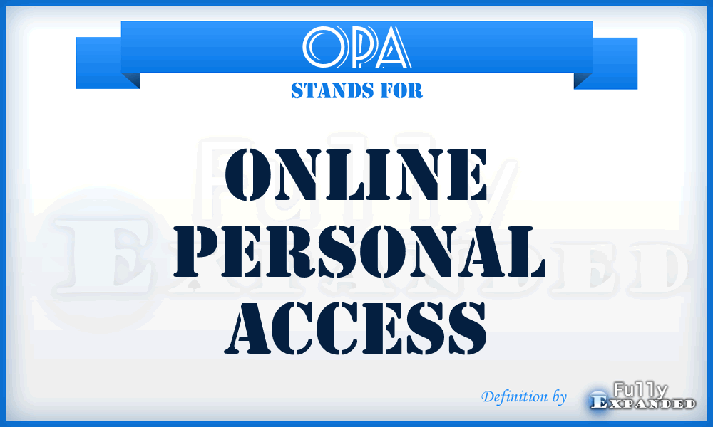 OPA - Online Personal Access