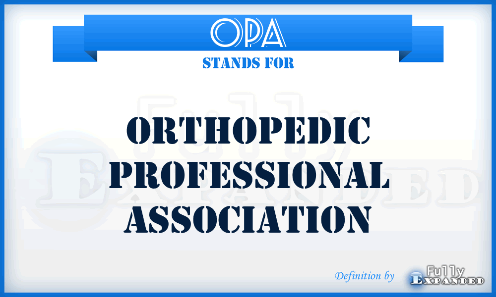 OPA - Orthopedic Professional Association
