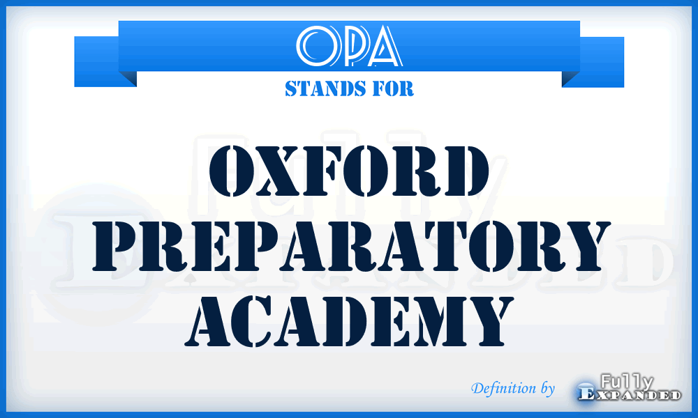 OPA - Oxford Preparatory Academy