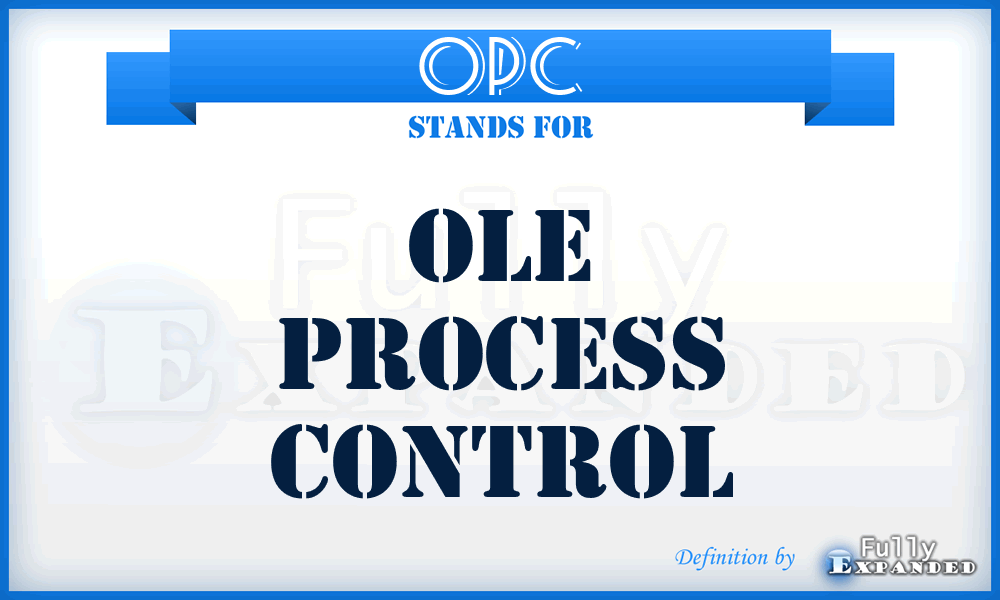 OPC - Ole Process Control