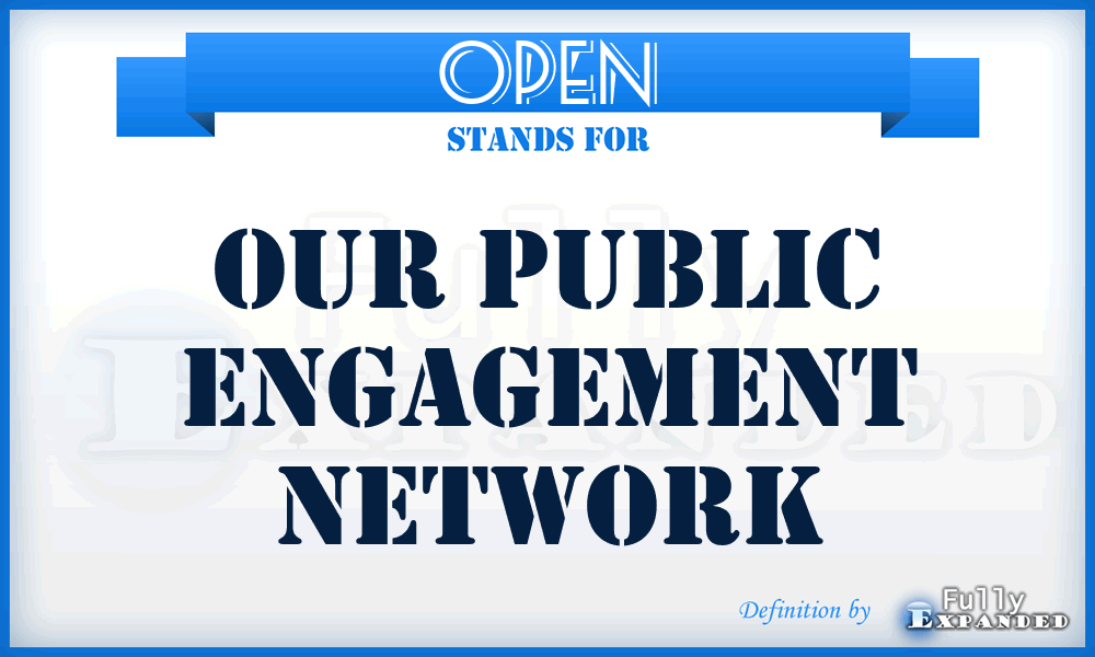 OPEN - Our Public Engagement Network