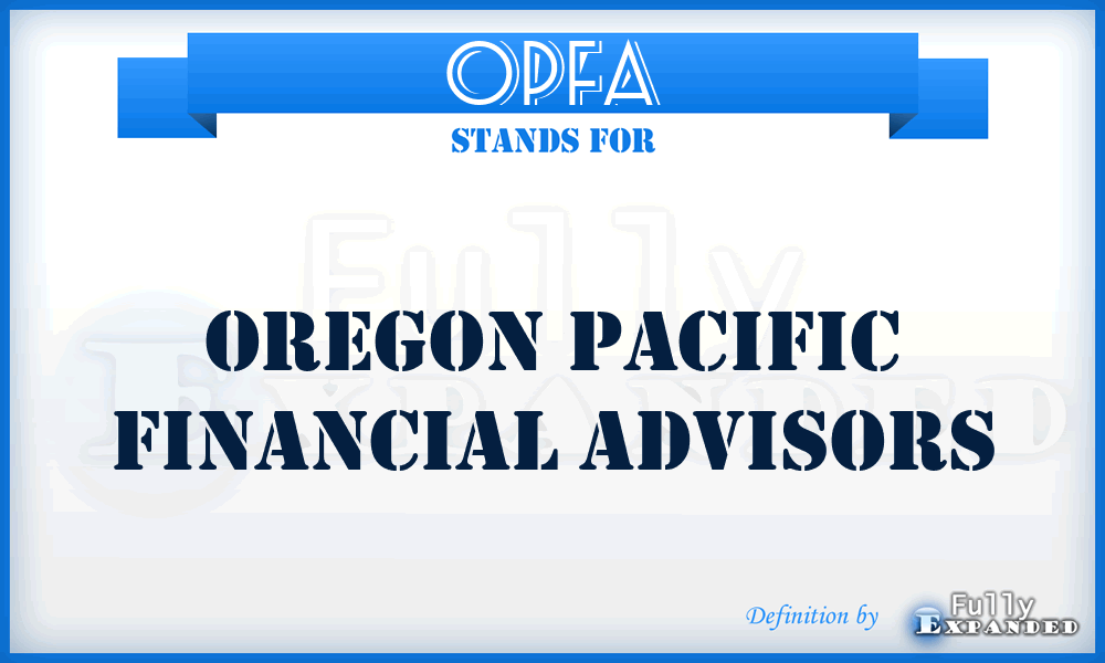 OPFA - Oregon Pacific Financial Advisors
