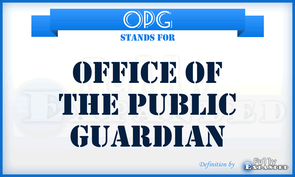 OPG - Office of the Public Guardian