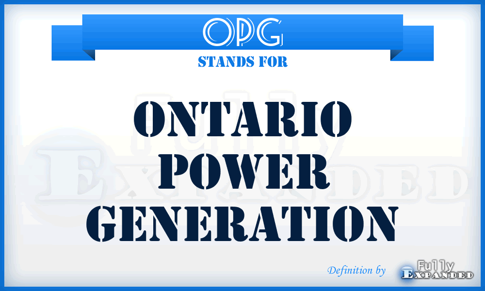 OPG - Ontario Power Generation