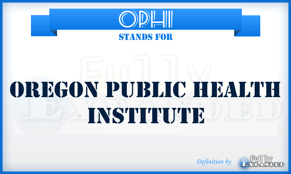 OPHI - Oregon Public Health Institute