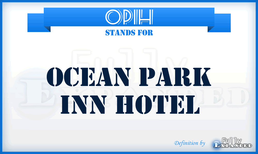 OPIH - Ocean Park Inn Hotel