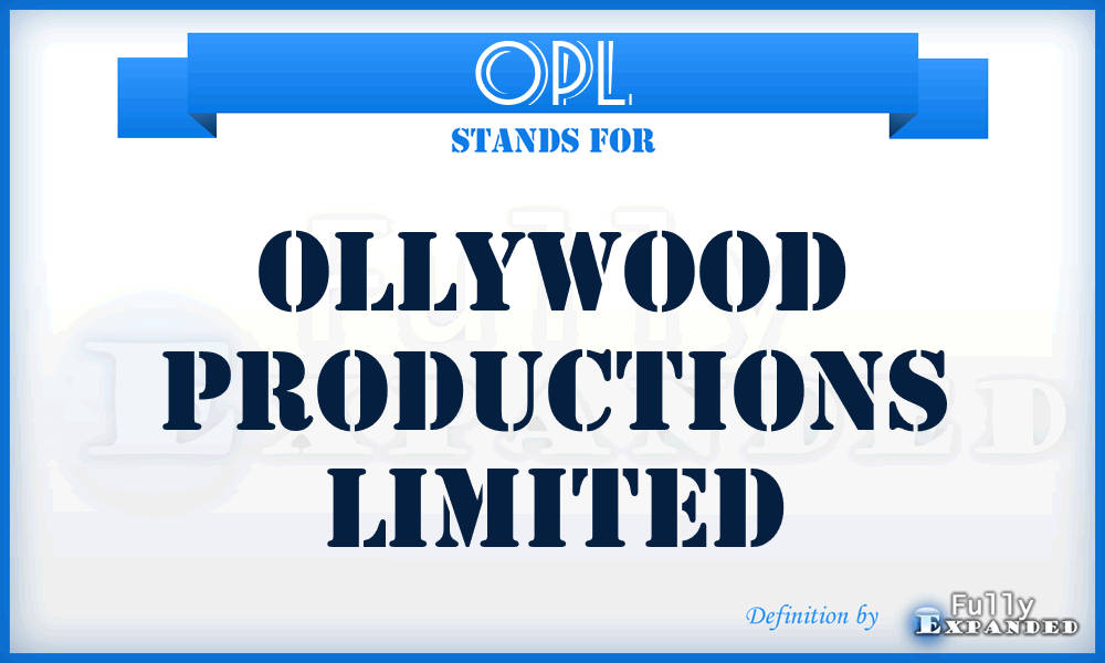 OPL - Ollywood Productions Limited
