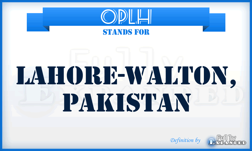 OPLH - Lahore-Walton, Pakistan