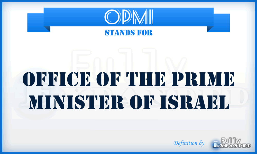 OPMI - Office of the Prime Minister of Israel