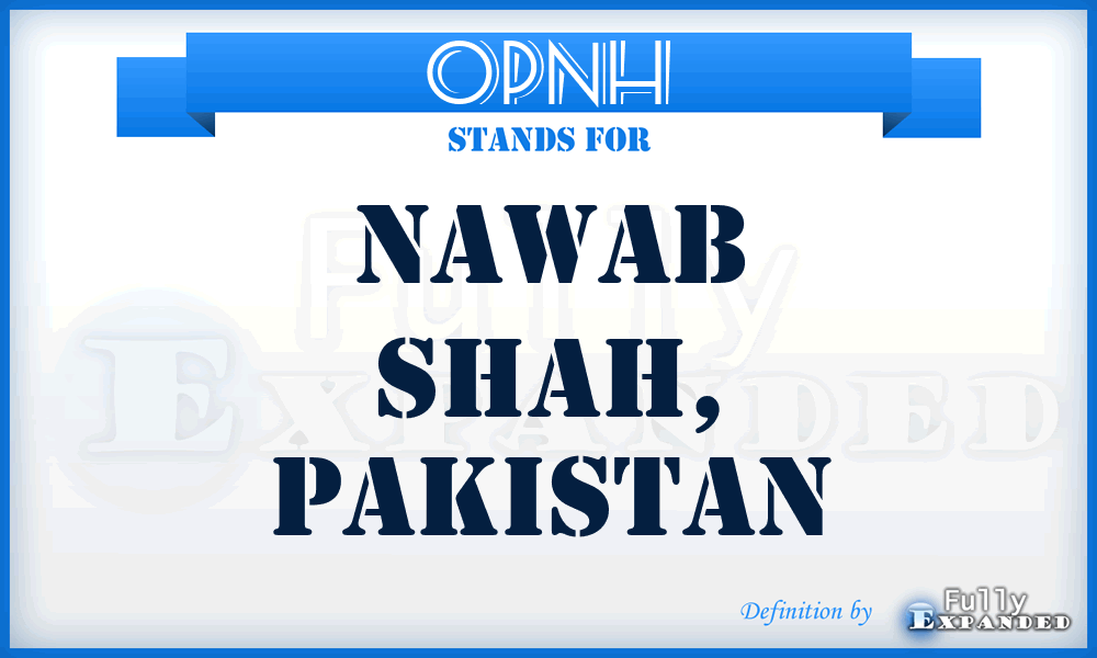 OPNH - Nawab Shah, Pakistan