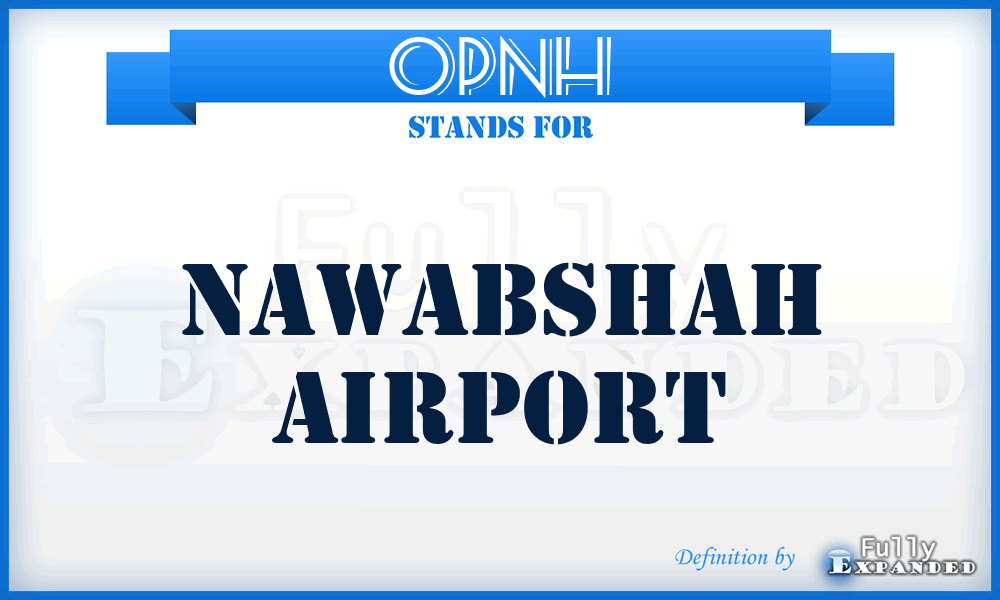 OPNH - Nawabshah airport