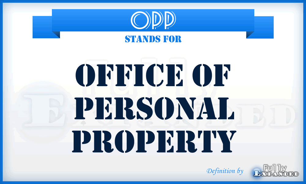 OPP - Office of Personal Property