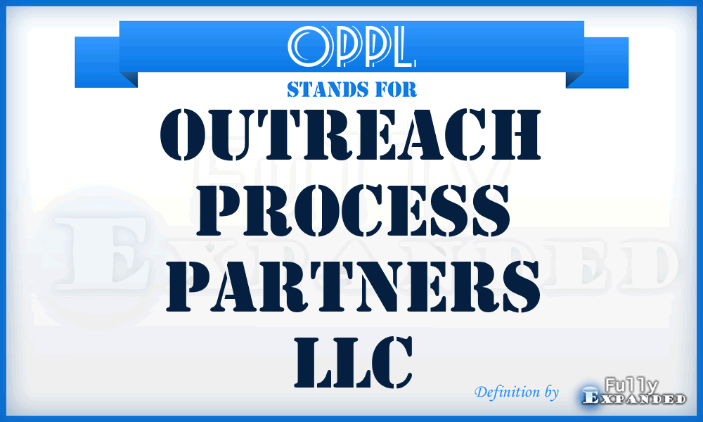 OPPL - Outreach Process Partners LLC