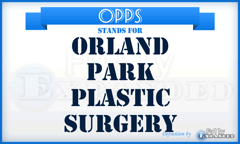 OPPS - Orland Park Plastic Surgery