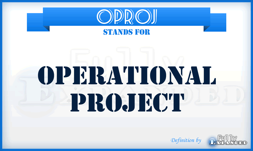 OPROJ - Operational Project