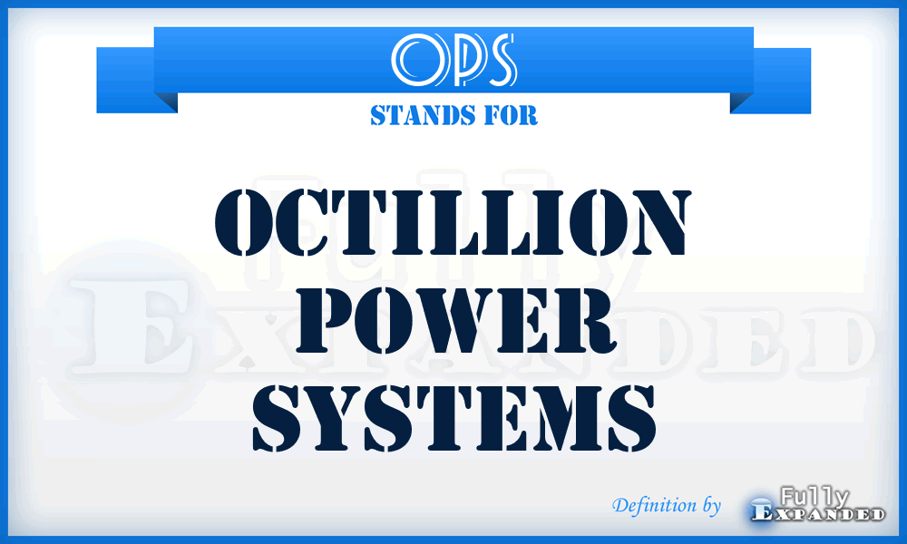 OPS - Octillion Power Systems