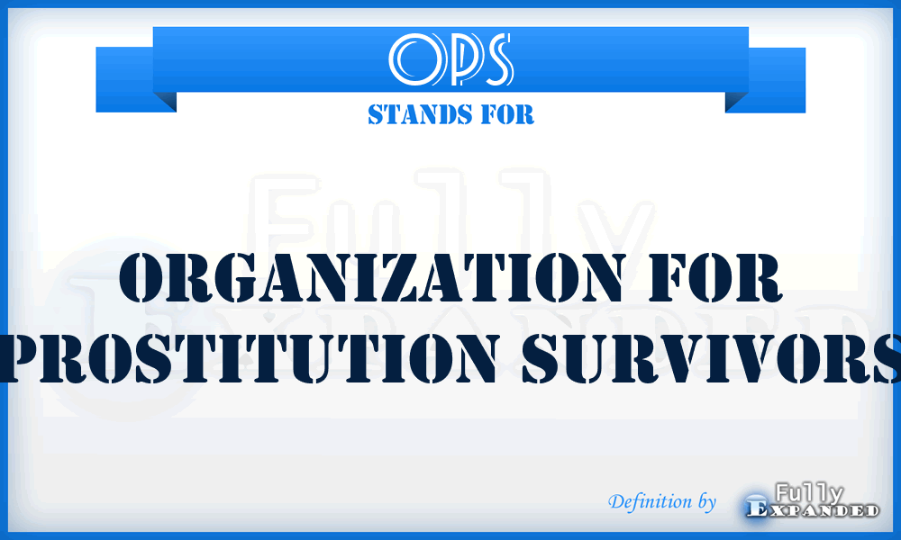 OPS - Organization for Prostitution Survivors