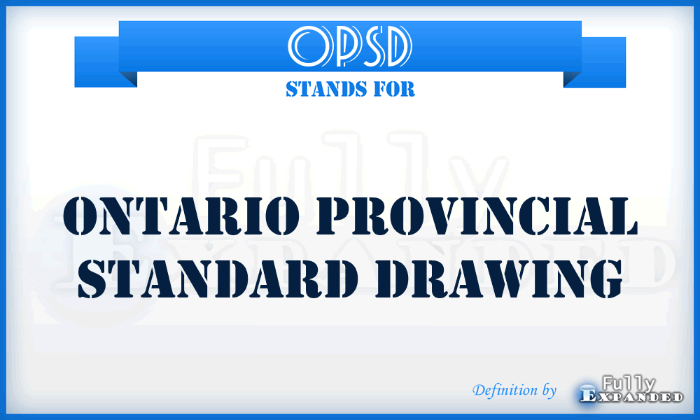 OPSD - Ontario Provincial Standard Drawing