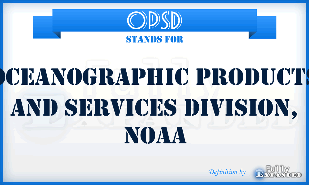 OPSD - Oceanographic Products and Services Division, NOAA