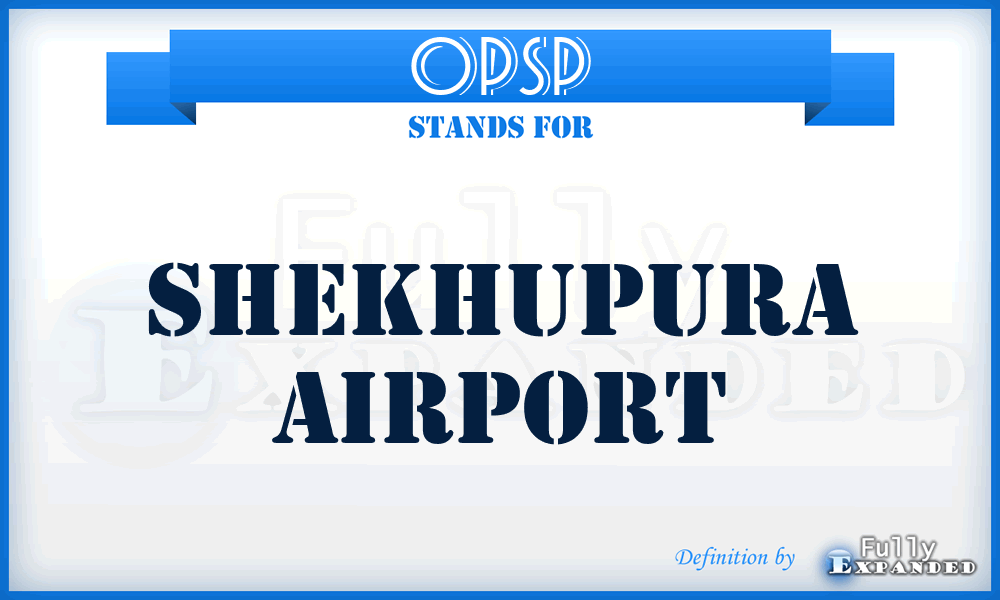 OPSP - Shekhupura airport