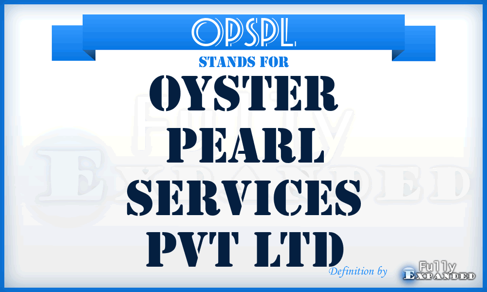 OPSPL - Oyster Pearl Services Pvt Ltd