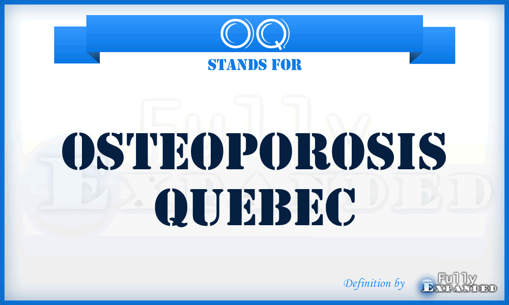 OQ - Osteoporosis Quebec