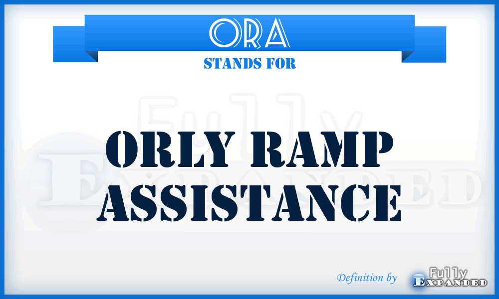 ORA - Orly Ramp Assistance