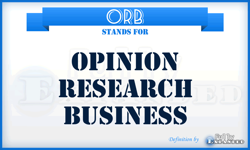 ORB - Opinion Research Business