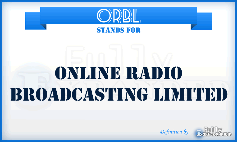 ORBL - Online Radio Broadcasting Limited