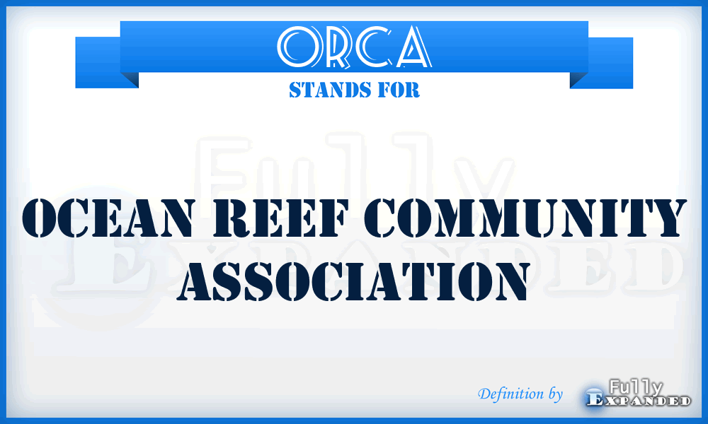 ORCA - Ocean Reef Community Association