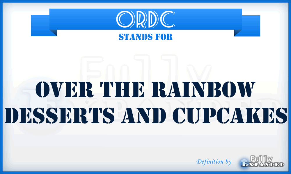 ORDC - Over the Rainbow Desserts and Cupcakes