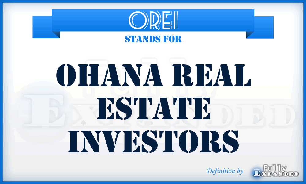 OREI - Ohana Real Estate Investors