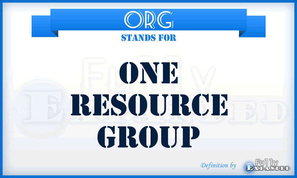ORG - One Resource Group