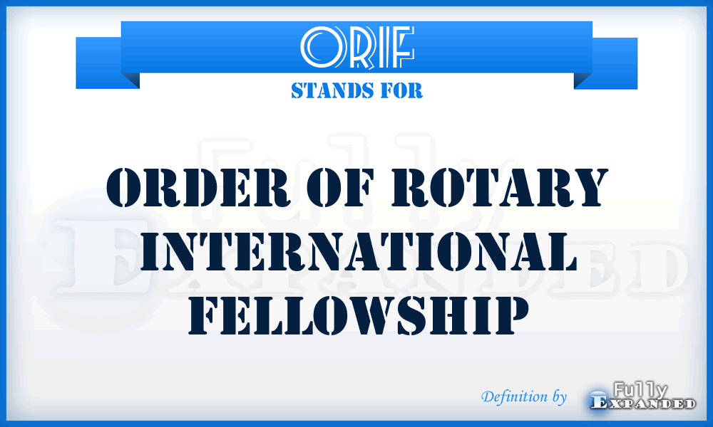 ORIF - Order of Rotary International Fellowship