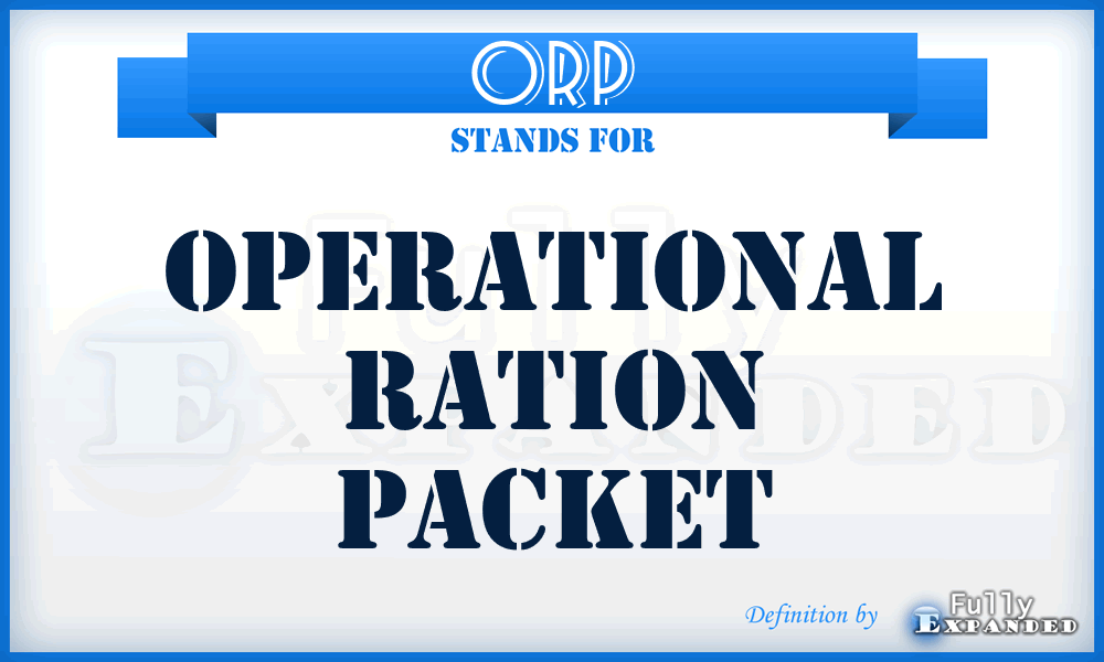 ORP - Operational Ration Packet