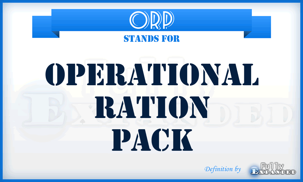 ORP - Operational Ration Pack