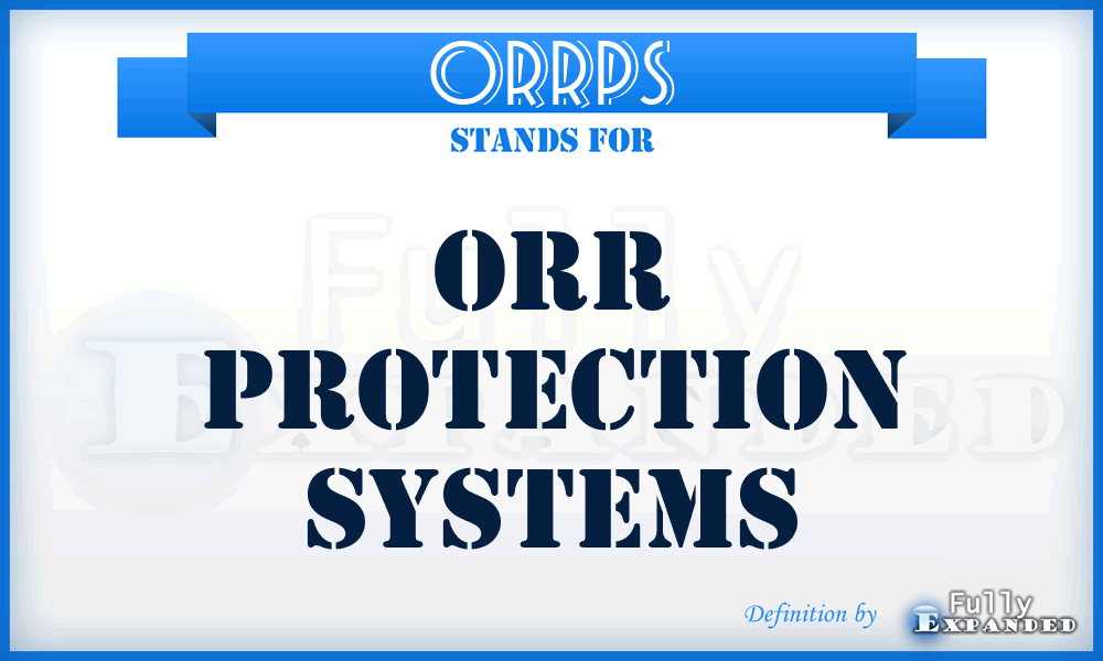 ORRPS - ORR Protection Systems