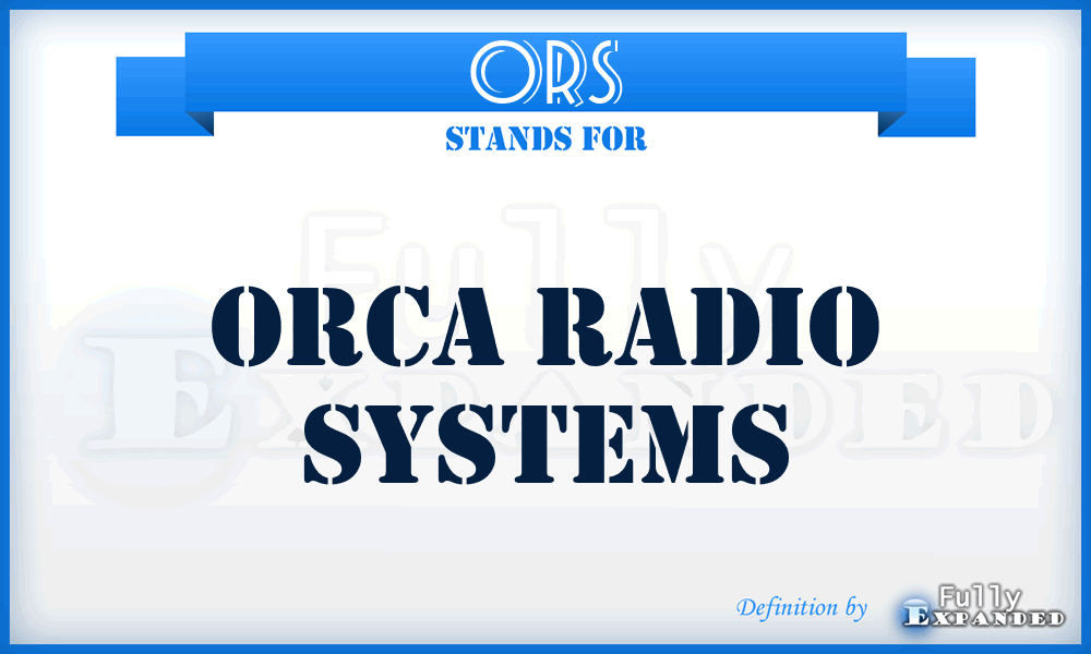 ORS - Orca Radio Systems