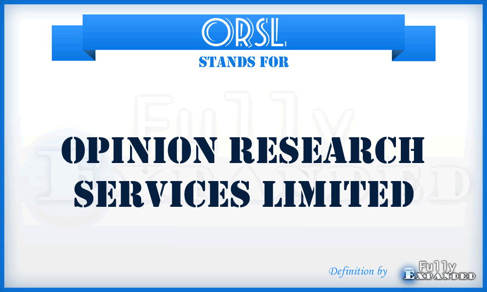 ORSL - Opinion Research Services Limited