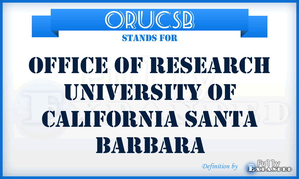 ORUCSB - Office of Research University of California Santa Barbara