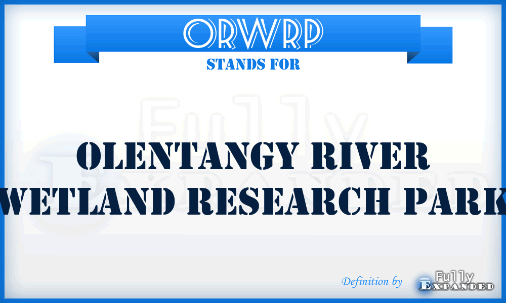ORWRP - Olentangy River Wetland Research Park