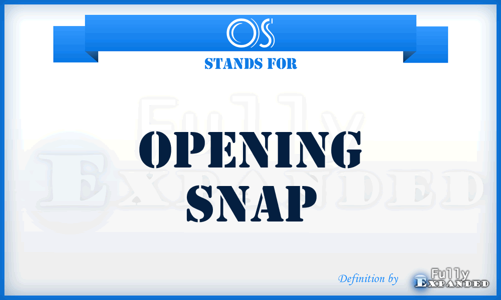 OS - opening snap