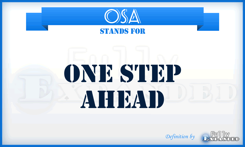 OSA - One Step Ahead