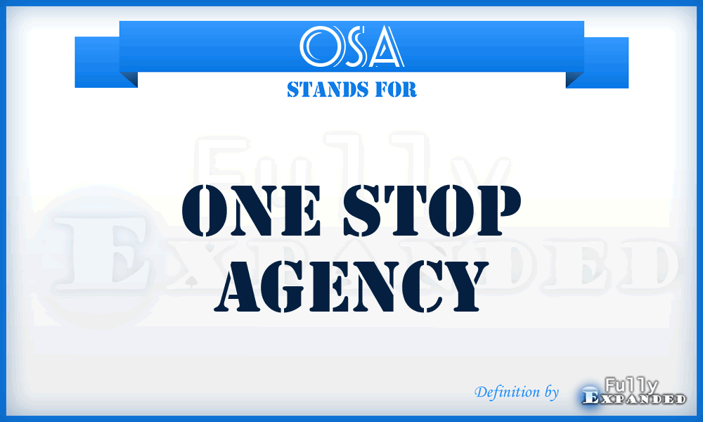 OSA - One Stop Agency