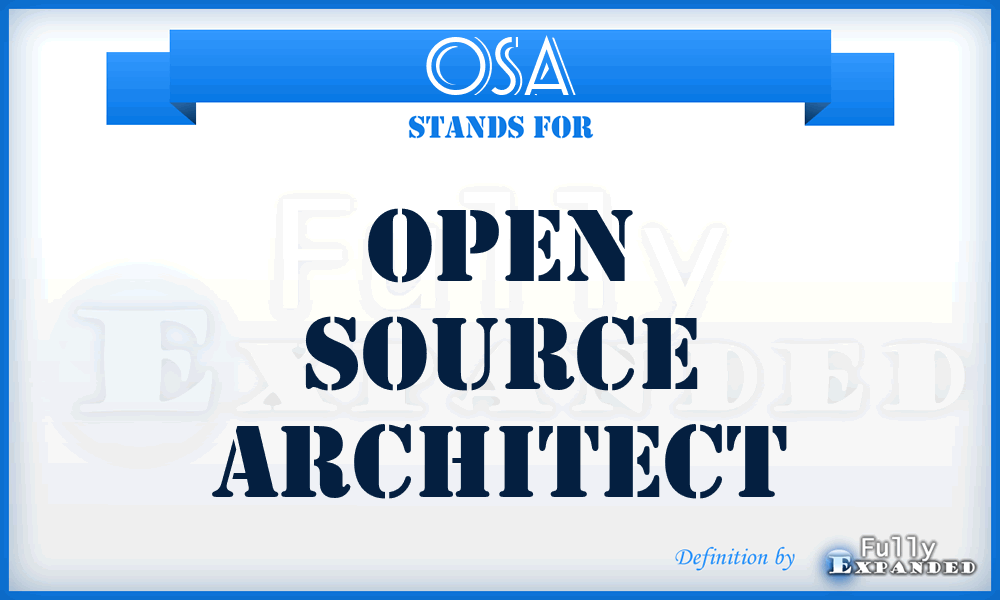 OSA - Open Source Architect