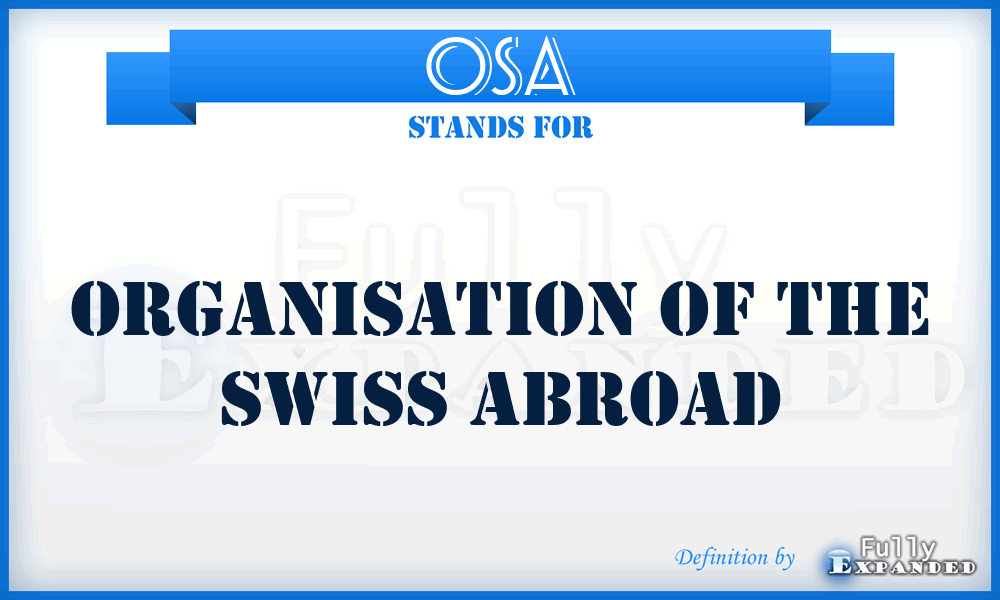 OSA - Organisation of the Swiss Abroad