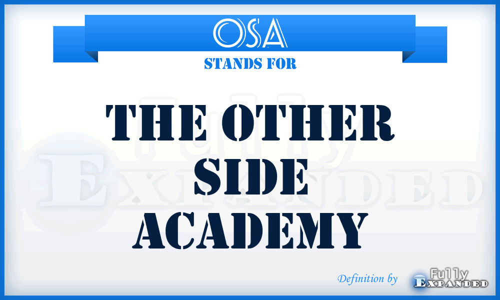 OSA - The Other Side Academy